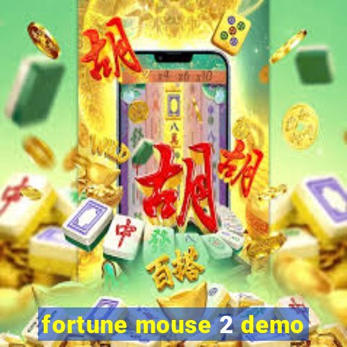 fortune mouse 2 demo